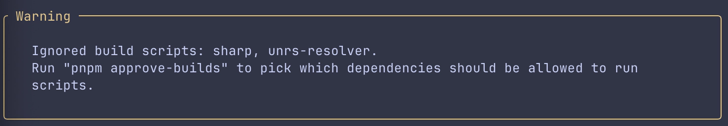 Terminal showing pnpm warning about native dependencies requiring approval before building